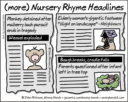 (more) Nursery Rhyme Headlines